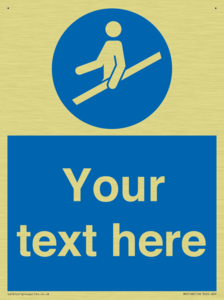 Custom Use Hand Rail Sign